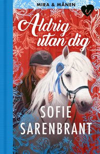 Omslaget till Aldrig utan dig av Sofie Sarenbrant