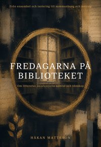 Omslaget till Fredagarna på biblioteket av Håkan Mattsson