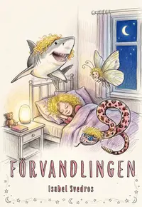 Omslaget till Förvandlingen av Isabel Svedros