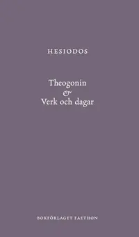 Omslaget till Theogonin & Verk och dagar av Hesiodos