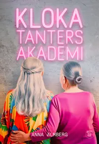 Omslaget till Kloka tanters akademi av Anna Almberg