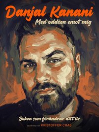 Omslaget till Med oddsen emot mig av Danjal Kanani och Kristoffer Cras