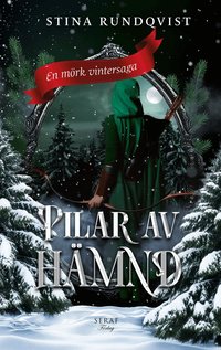 Omslaget till Pilar av hämnd av Stina Rundqvist