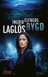 Omslaget till Laglös bygd av Ingrid Elfberg