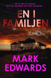 Omslaget till En i familjen av Mark Edwards
