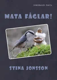 Omslaget till Mata fåglar! av Stina Jonsson