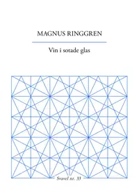 Omslaget till Vin i sotade glas av Magnus Ringgren