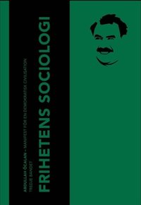 Omslaget till Frihetens sociologi. Manifest för en demokratisk civilisation, band III. av Abdullah Öcalan