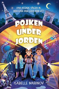 Omslaget till Pojken under jorden av Isabelle Marinov