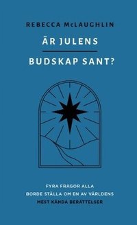 Omslaget till Är julens budskap sant? av Rebecca McLaughlin