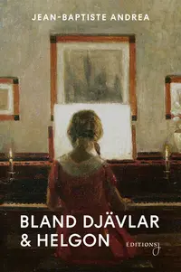 Omslaget till Bland djävlar och helgon av Jean-Baptiste Andrea