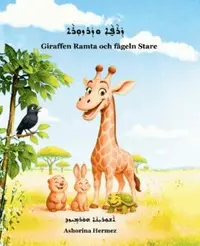 Omslaget till Giraffen Ramta och fågeln Stare av Ashorina Hermez