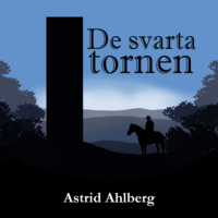 Omslaget till De svarta tornen av Astrid Ahlberg