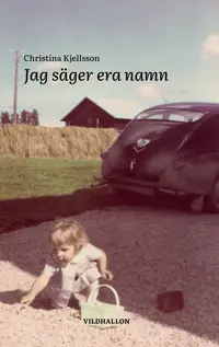 Omslaget till Jag säger era namn av Christina Kjellsson