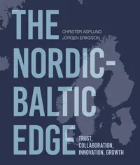 Omslaget till The Nordic-Baltic Edge av Christer Asplund och Jörgen Eriksson