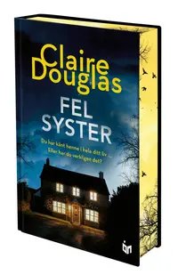 Omslaget till Fel syster av Claire Douglas