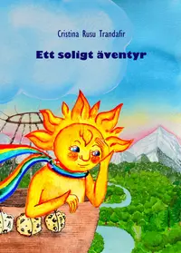 Omslaget till Ett soligt äventyr av Cristina Rusu Trandafir