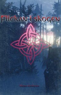 Omslaget till Flickan i skogen av Diana Lindgren