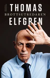 Omslaget till Brottsutredaren av Thomas Elfgren