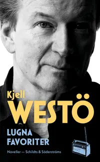 Omslaget till Lugna favoriter av Kjell Westö