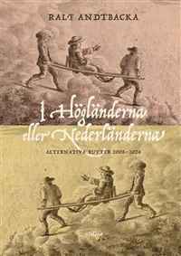 Omslaget till I Högländerna eller Nederländerna av Ralf Andtbacka