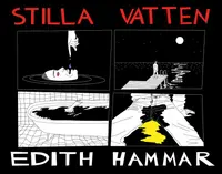 Omslaget till Stilla vatten av Edith Hammar
