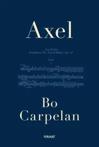 Omslaget till Axel av Bo Carpelan