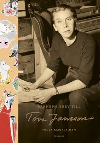 Omslaget till Tove Jansson och världens barn av Tuula Karjalainen