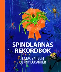 Omslaget till Spindlarnas rekordbok av Katja Bargum