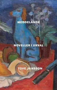 Omslaget till Meddelande av Tove Jansson