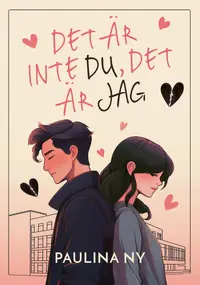 Omslaget till Det är inte du, det är jag av Paulina Ny