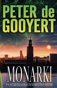 Omslaget till Monarki av Peter de Gooyert